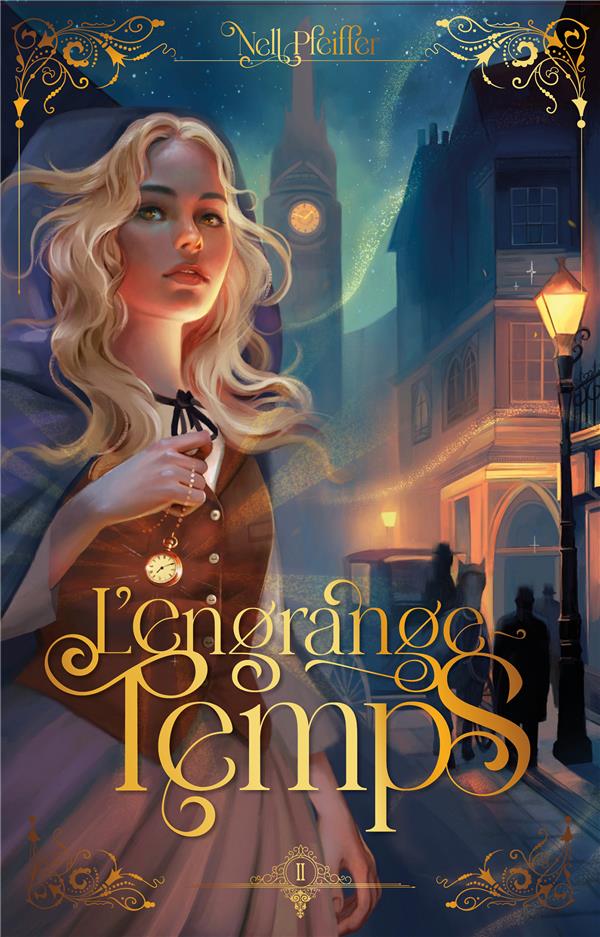 L'ENGRANGE-TEMPS TOME 2 : LES HEURES OBSCURES - PFEIFFER - HACHETTE