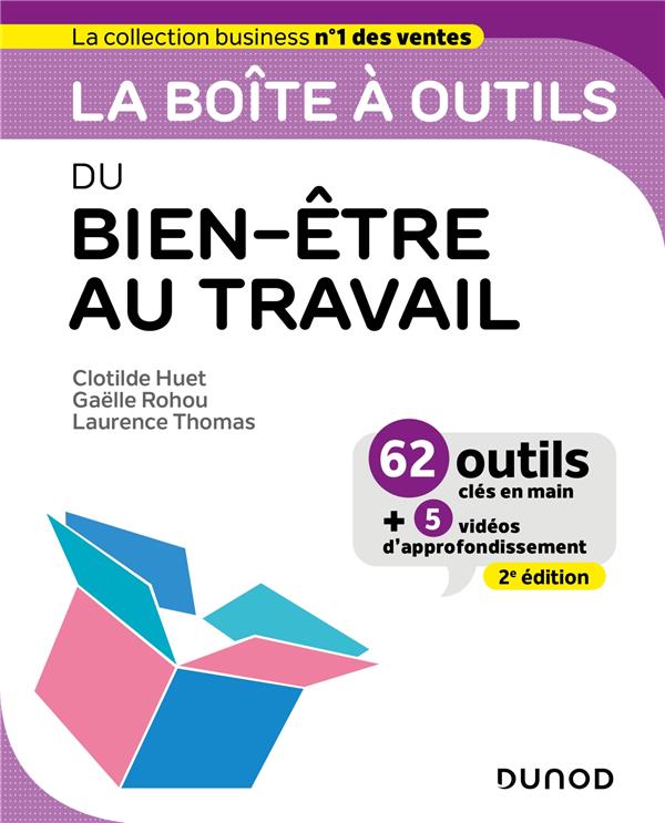 LA BOITE A OUTILS : DU BIEN-ETRE AU TRAVAIL (2E EDITION) - HUET/ROHOU - DUNOD