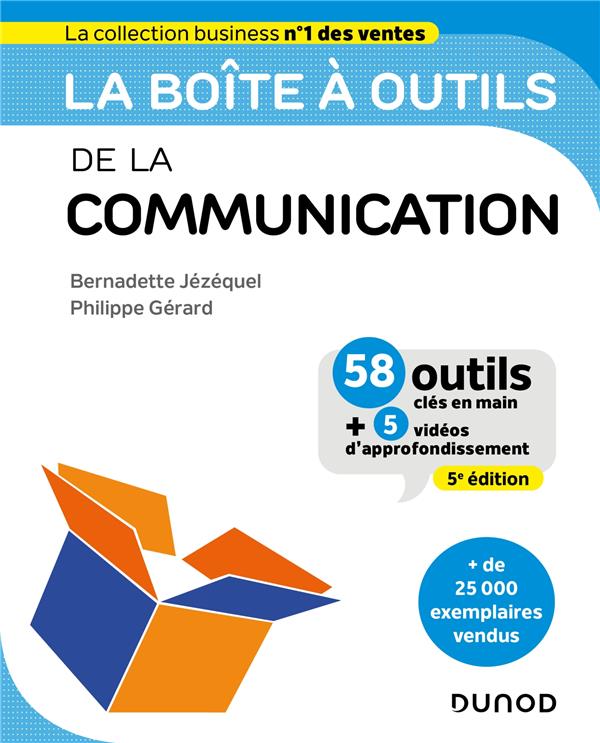 LA BOITE A OUTILS : DE LA COMMUNICATION (5E EDITION) - JEZEQUEL/GERARD - DUNOD