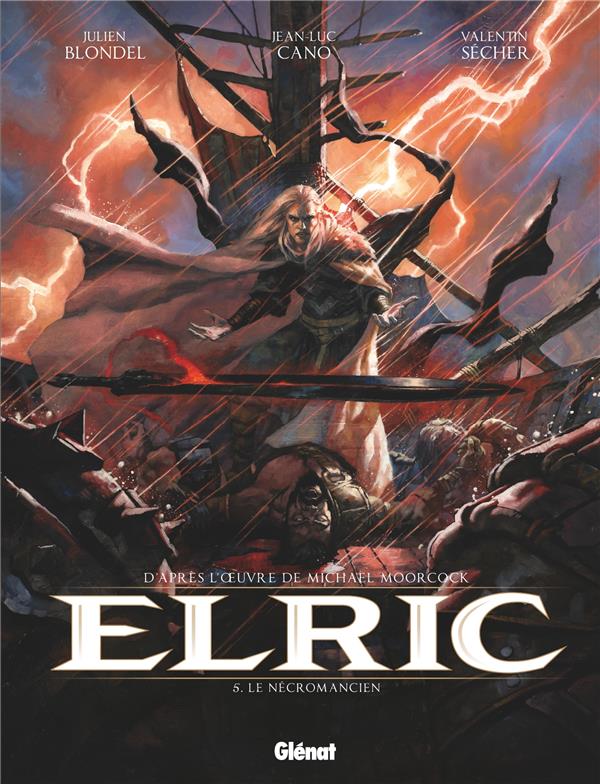 ELRIC TOME 5 - BLONDEL/CANO/SECHER - GLENAT