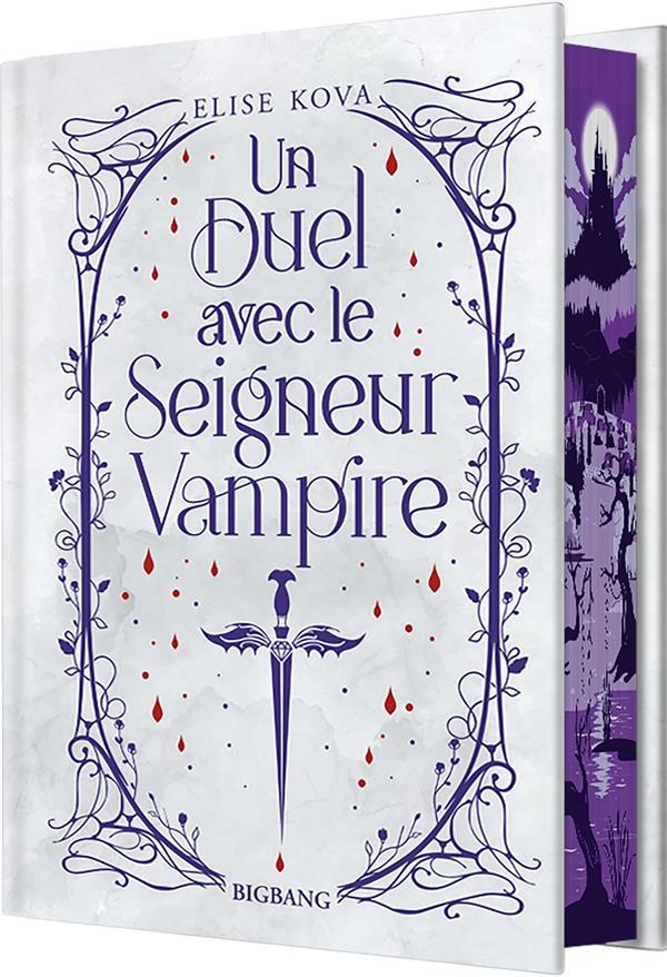 UN DUEL AVEC LE SEIGNEUR VAMPIRE - KOVA ELISE - CASTELMORE