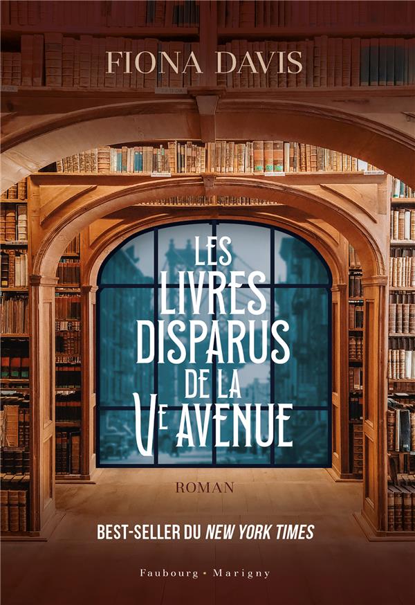 LES LIVRES DISPARUS DE LA VE AVENUE - DAVIS FIONA - FAUBOURG MARIGN