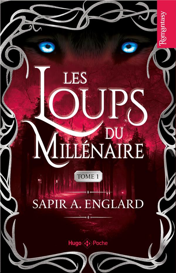 LES LOUPS DU MILLENAIRE TOME 1 - ENGLARD SAPIR A. - HUGO JEUNESSE