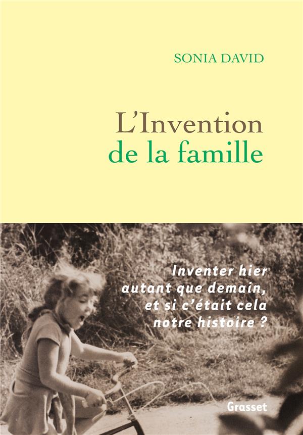 L'INVENTION DE LA FAMILLE - DAVID SONIA - GRASSET