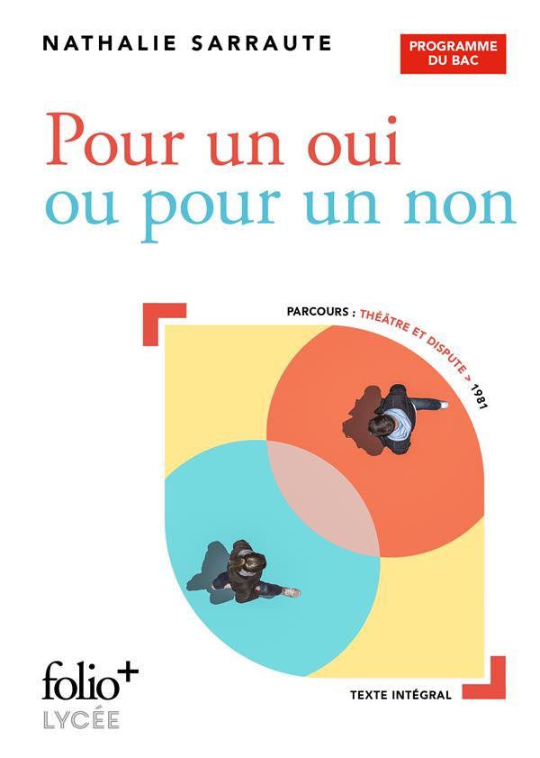 POUR UN OUI OU POUR UN NON (EDITION 2025) - SARRAUTE NATHALIE - GALLIMARD