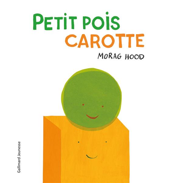 PETIT POIS CAROTTE - HOOD MORAG - GALLIMARD PETIT POIS CAROTTE - HOOD MORAG - GALLIMARD
