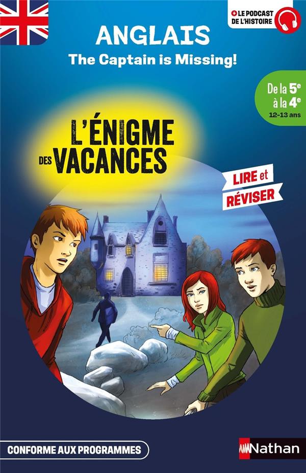 L'ENIGME DES VACANCES : THE CAPTAIN IS MISSING ! DE LA 5E A LA 4E - ROUCH/CHAPON/DAVID - CLE INTERNAT