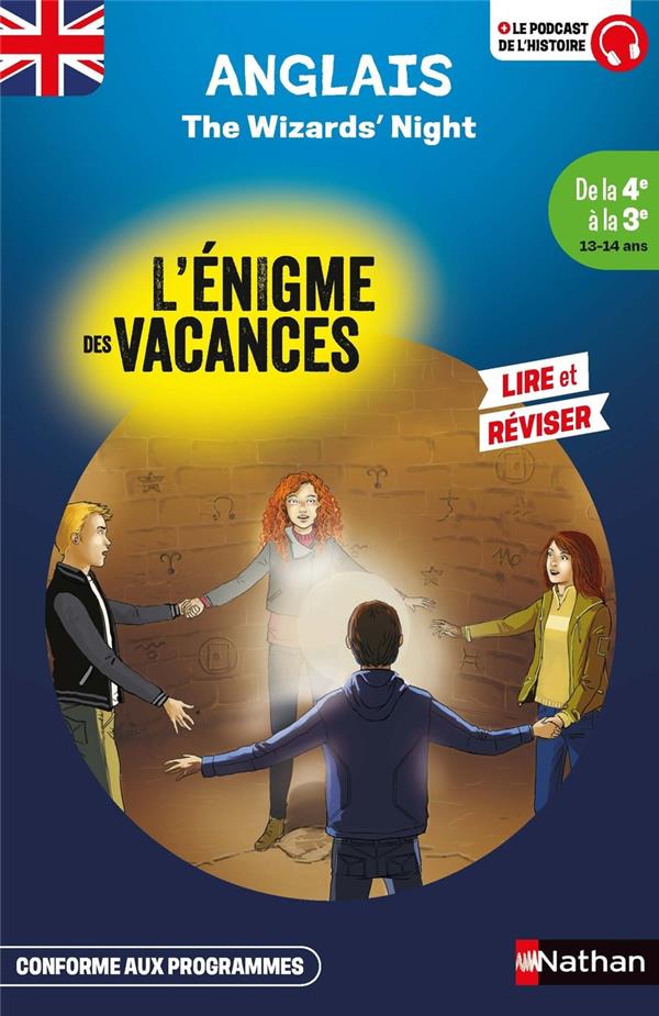 L'ENIGME DES VACANCES : ANGLAIS  -  THE WIZARDS' NIGHT  -  DE LA 4E A LA 3E - MICHEL/ROUVIN - CLE INTERNAT