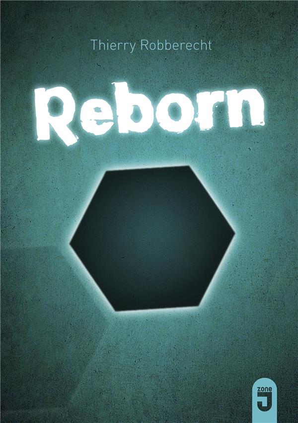 REBORN - ROBBERECHT  THIERRY  - MIJADE