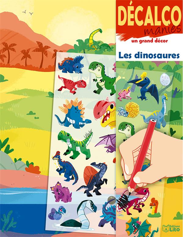 DECALCOMANIES SUR UN GRAND DECOR : LES DINOSAURES - XXX - NC