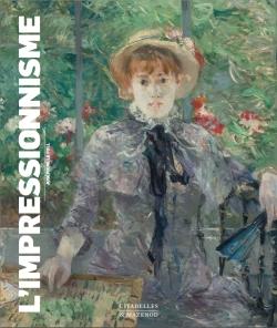 L'IMPRESSIONNISME - LE FOLL JOSEPHINE - CITADELLES