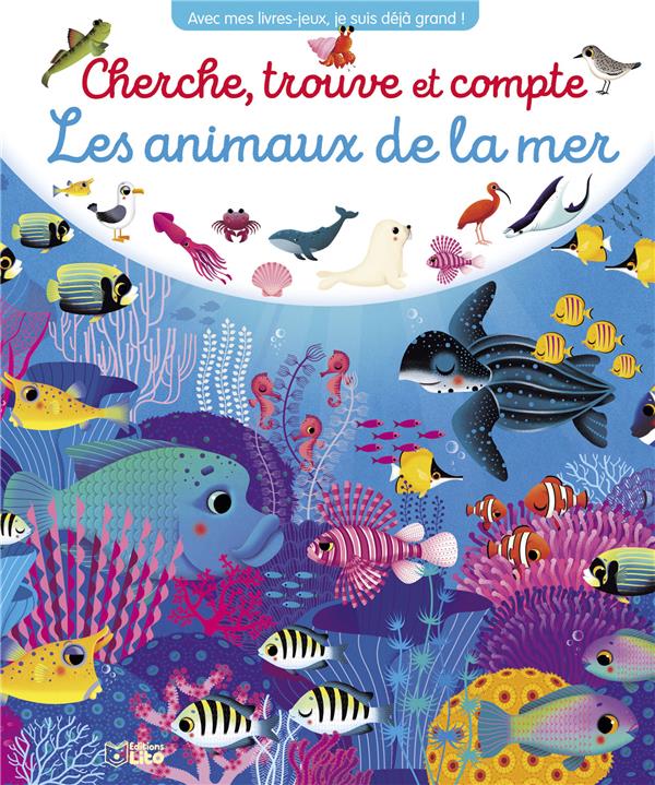 CHERCHE, TROUVE ET COMPTE : LA MER - XXX - LITO