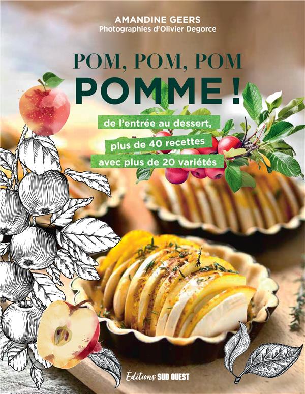 POM, POM, POM, POMME ! - GEERS/DEGORCE - SUD OUEST