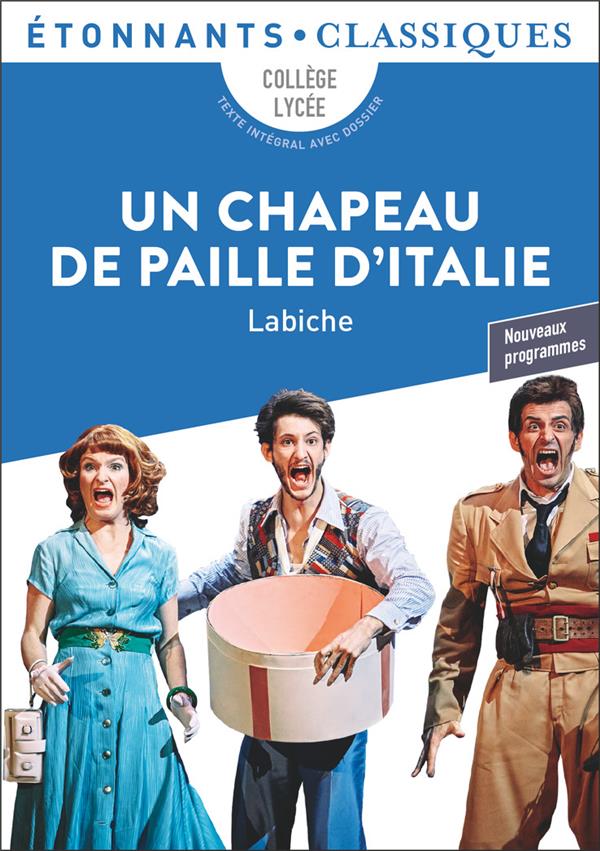 UN CHAPEAU DE PAILLE D'ITALIE - LABICHE EUGENE - FLAMMARION