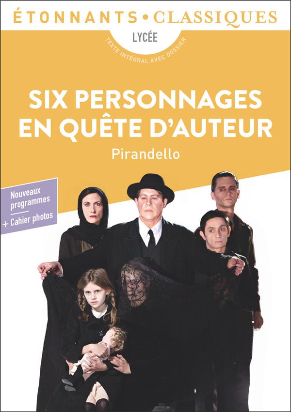 SIX PERSONNAGES EN QUETE D'AUTEUR - PIRANDELLO LUIGI - FLAMMARION