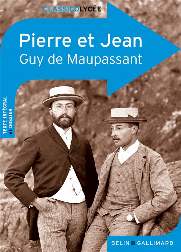 PIERRE ET JEAN - MAUPASSANT GUY DE - BELIN