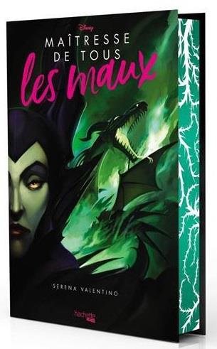 DISNEY VILLAINS : MAITRESSE DE TOUS LES MAUX - VALENTINO SERENA - HACHETTE