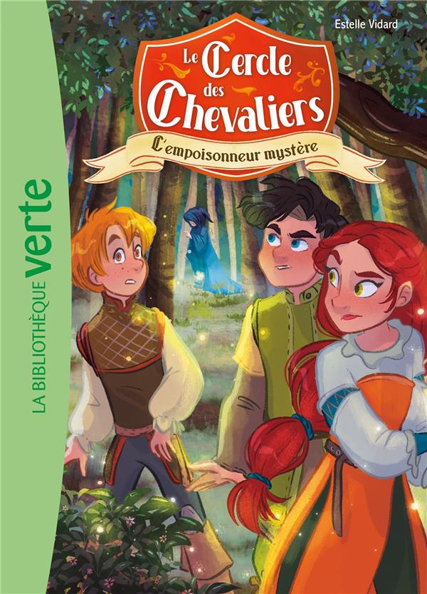 LE CERCLE DES CHEVALIERS TOME 3 : L'EMPOISONNEUR MYSTERE - LIVRE/LIA MALANDRINO - HACHETTE