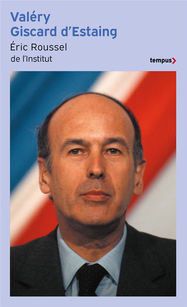 VALERY GISCARD D'ESTAING - ROUSSEL ERIC - PERRIN