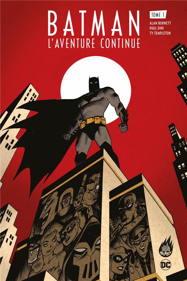 BATMAN : L'AVENTURE CONTINUE ! TOME 1 - TEMPLETON  TY - URBAN COMICS