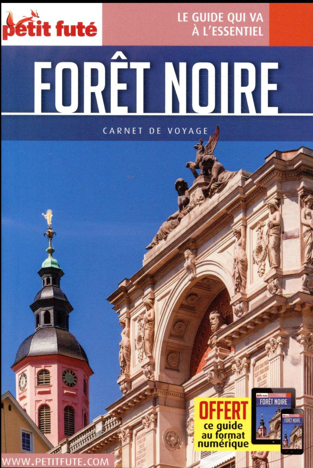 GUIDE PETIT FUTE  -  CARNETS DE VOYAGE : FORET NOIRE - COLLECTIF PETIT FUTE - PETIT FUTE