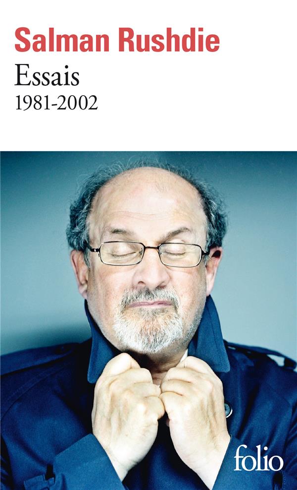 ESSAIS 1981-2002 - RUSHDIE SALMAN - GALLIMARD