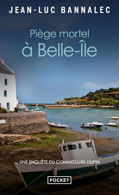 PIEGE MORTEL A BELLE-ÎLE - BANNALEC JEAN-LUC - POCKET