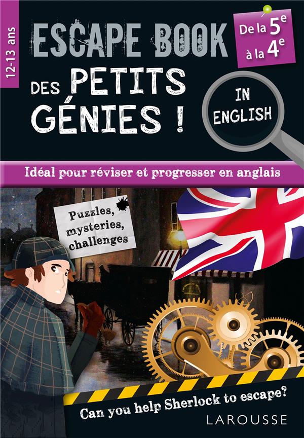 ESCAPE BOOK DES PETITS GENIES ! : IN ENGLISH  -  DE LA 5E A LA 4E - SAINT-MARTIN GILLES - LAROUSSE