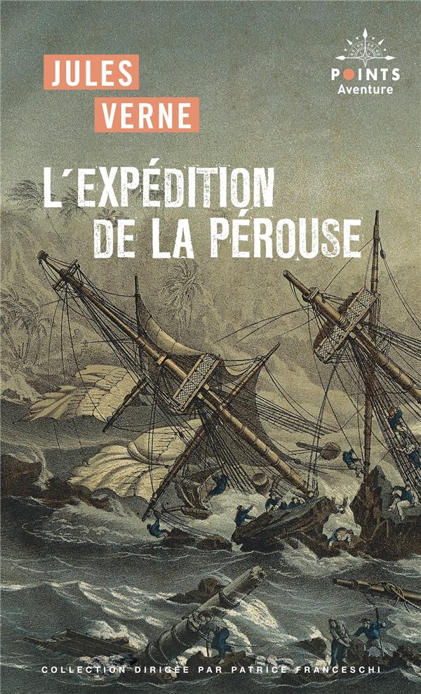 L'EXPEDITION DE LA PEROUSE - VERNE JULES - POINTS