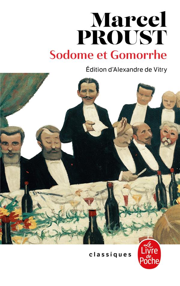 A LA RECHERCHE DU TEMPS PERDU - T04 - SODOME ET GOMORRHE (NOUVELLE EDITION) - PROUST MARCEL - LGF/Livre de Poche