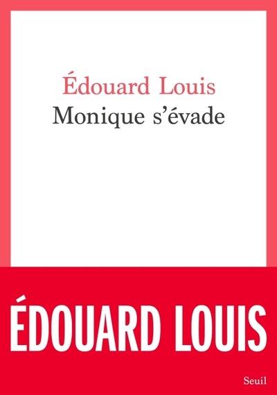 MONIQUE S'EVADE - LOUIS  EDOUARD - SEUIL