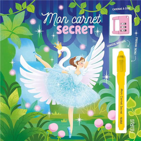 MON CARNET SECRET : DANSE CLASSIQUE - ORTAL OPHELIE - NC