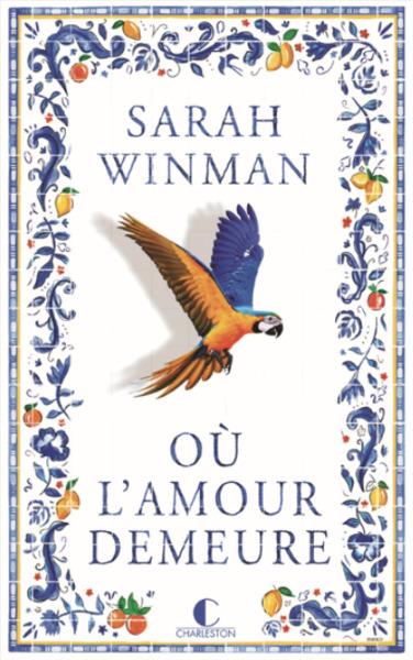 OU L'AMOUR DEMEURE - WINMAN SARAH - CHARLESTON