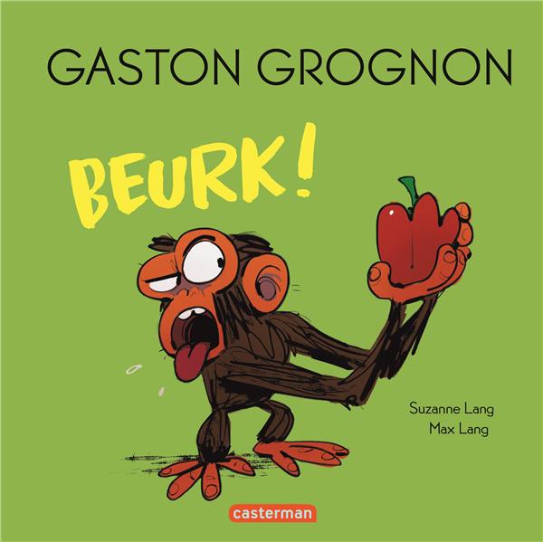 GASTON GROGNON : BEURK ! - LANG - CASTERMAN