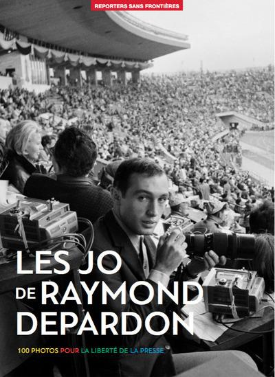 LES JO DE RAYMOND DEPARDON  -  100 PHOTOS POUR LA LIBERTE DE LA PRESSE - COLLECTIF - REPORTERS