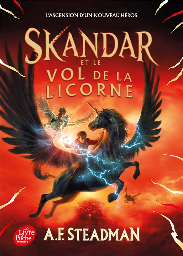 SKANDAR TOME 1 : SKANDAR ET LE VOL DE LA LICORNE - STEADMAN A.F. - HACHETTE
