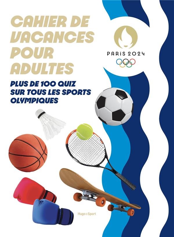 CAHIER DE VACANCES POUR ADULTES PARIS (EDITION 2024) - 2024 PARIS - NC