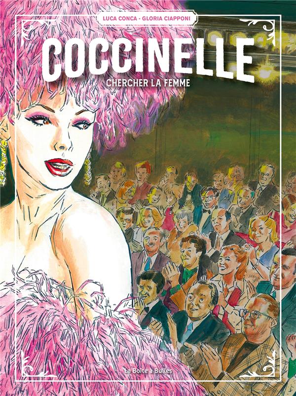 COCCINELLE : CHERCHER LA FEMME - CIAPPONI/CONCA - BOITE A BULLES