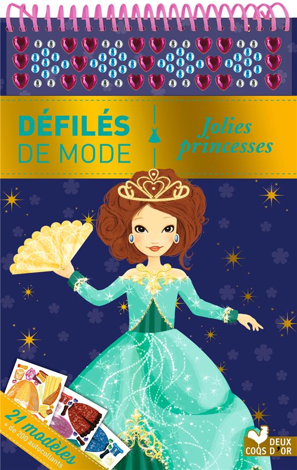 DEFILES DE MODE : JOLIES PRINCESSES - PHELIPON LAURE - HACHETTE