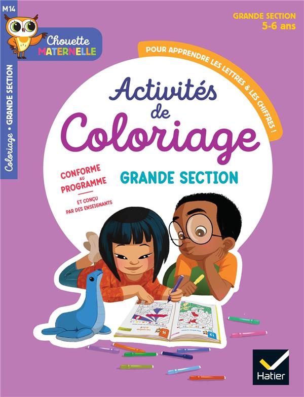 MATERNELLE ACTIVITES DE COLORIAGE GS - 5 ANS - CHOUETTE ENTRAINEMENT PAR MATIERE - MORNET/BONE - HATIER SCOLAIRE