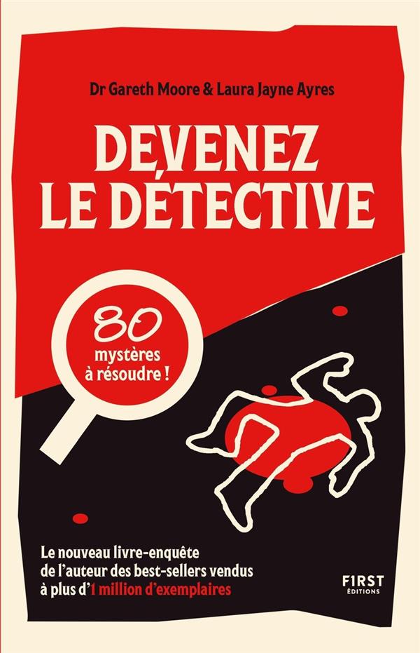 DEVENEZ LE DETECTIVE - MOORE/AYRES - FIRST DEVENEZ LE DETECTIVE - MOORE/AYRES - FIRST