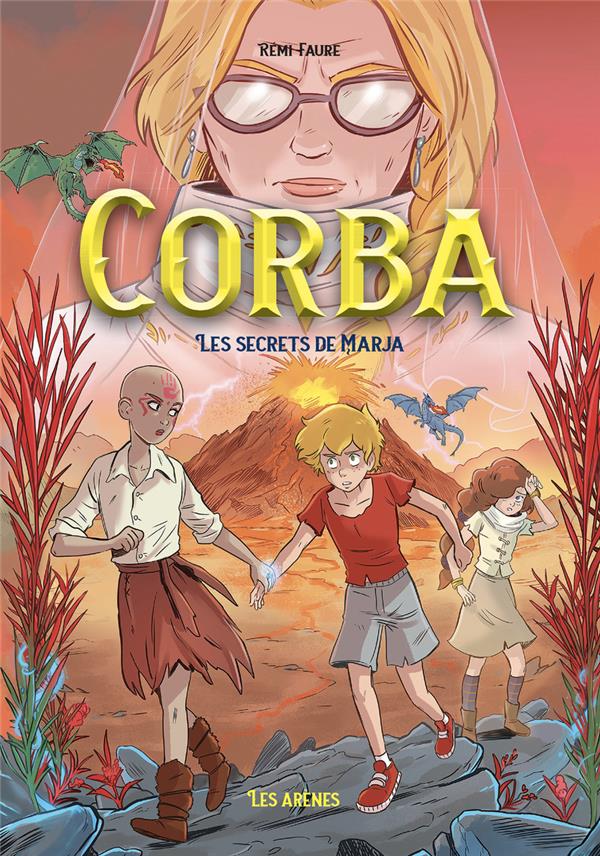 CORBA TOME 4 - FAURE  REMI - ARENES