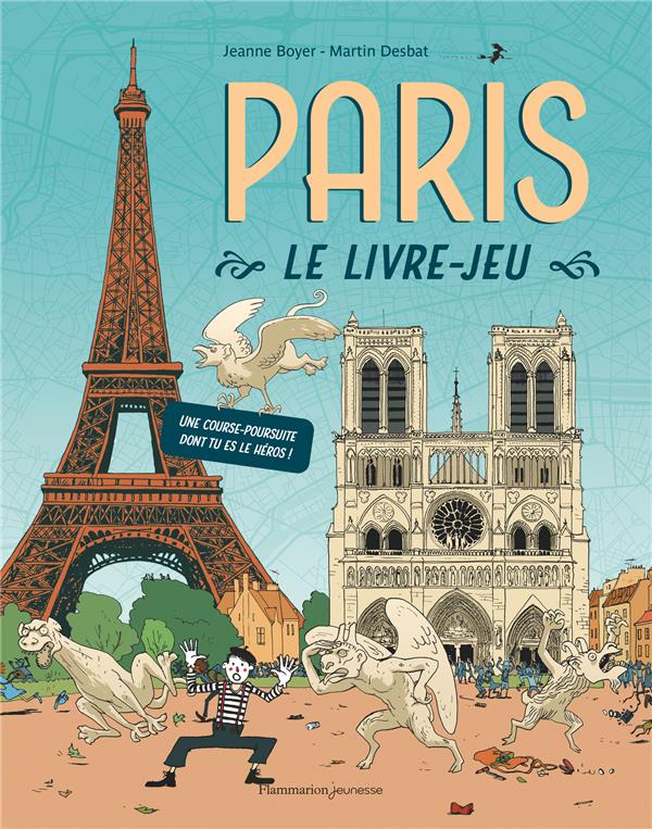 PARIS, UN LIVRE-JEU - DESBAT/BOYER - FLAMMARION