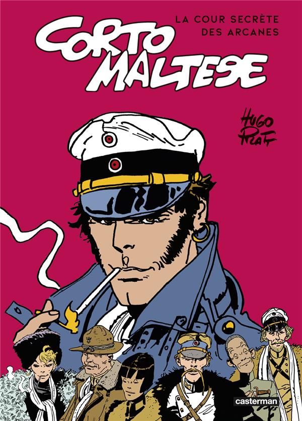 CORTO MALTESE : LA COUR SECRETE DES ARCANES : CORTO MALTESE EN SIBERIE, FABLE DE VENISE - PRATT - CASTERMAN