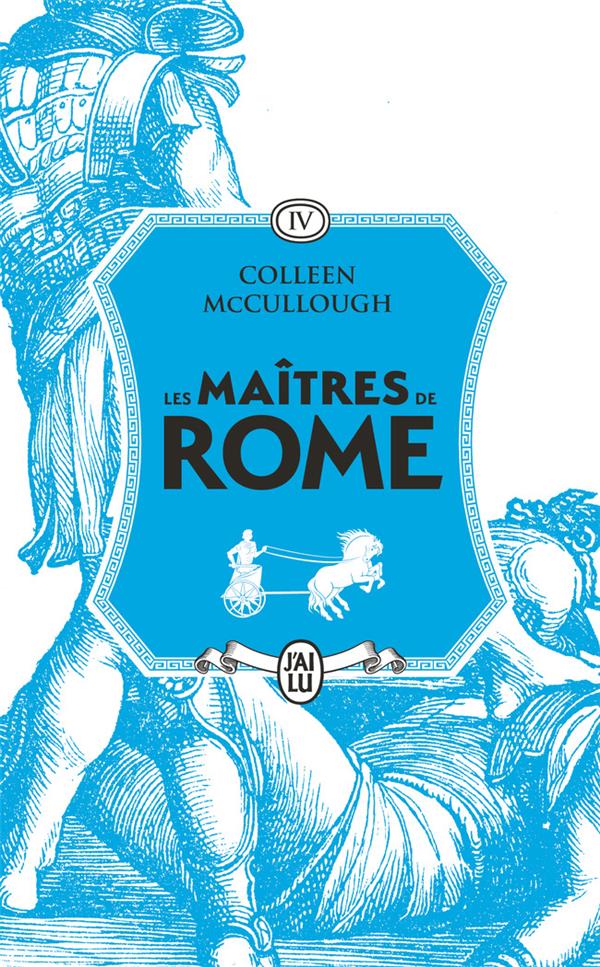 LES MAITRES DE ROME : LA COLERE DE SPARTACUS - MCCULLOUGH COLLEEN - J'AI LU