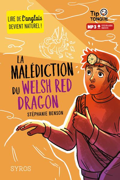 LA MALEDICTION DU WELSH RED DRAGON - BENSON/MOLINATTI - Syros