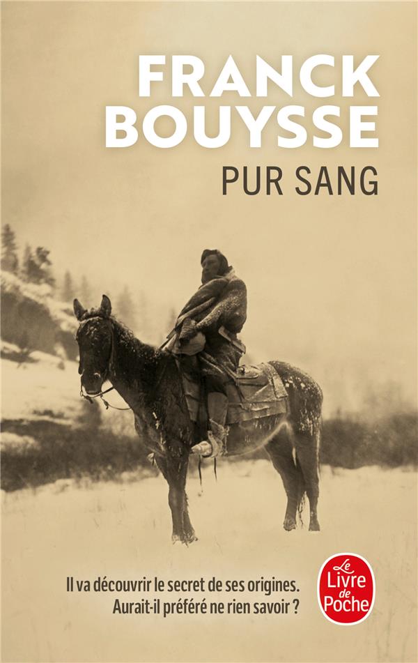 LA MARCHE DU REVEUR TOME 1 : PUR SANG - BOUYSSE FRANCK - LGF/Livre de Poche