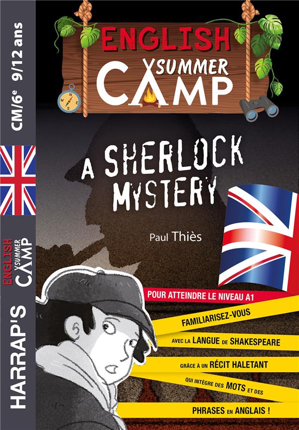 ENGLISH SUMMER CAMP  -  CM, 6E  -  A SHERLOCK MISTERY - COLLECTIF - LAROUSSE