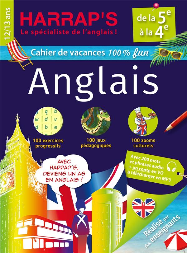 HARRAP'S CAHIER DE VACANCES : ANGLAIS  -  DE LA 5E A LA 4E - COLLECTIF - LAROUSSE