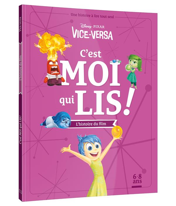 C'EST MOI QUI LIS ! : VICE-VERSA : L'HISTOIRE DU FILM - XXX - HACHETTE